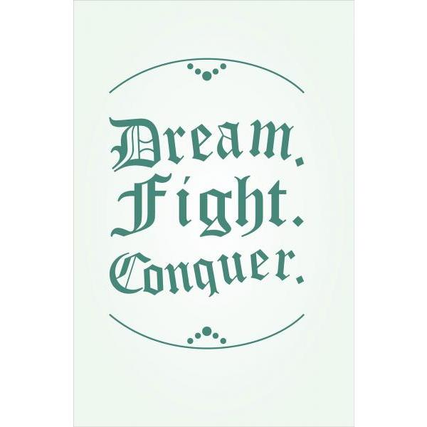 Impresso em Tela para Quadros Frase Dream Fight Conquer - Afic4235