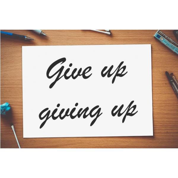 Impresso em Tela para Quadros Frase Give Up Giving Up - Afic4427